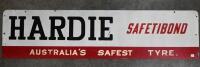 HARDIE TYRES: An original Hardie Safetibond double sided painted wheel rack sign, 30 x 122cm