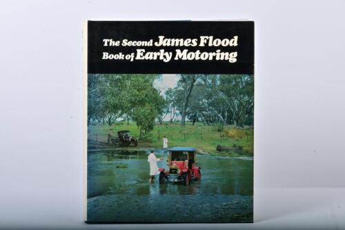 JAMES FLOOD: 'The Second James Flood Book of Early Motoring' hardcover book. Edited by H.H. Paynting. Numbered '1002'