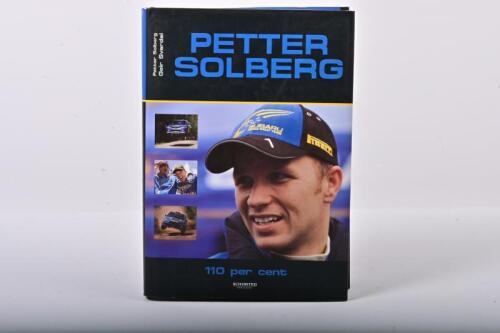 SOLBERG: 'Petter Solberg' hardcover book by Petter Solberg and Geir Svardal. Petter Solberg signature