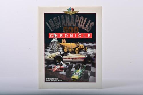 INDIANAPOLIS 500: 'INDIANAPOLIS 500 CHRONICLE' hardcover book by Rick Popley
