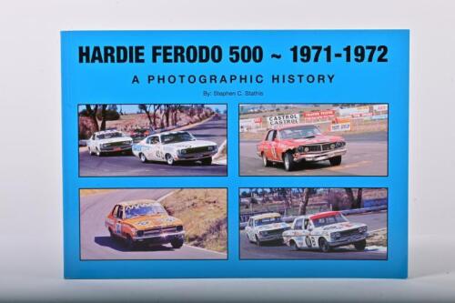 MOFFAT/GIBSON: A superb copy of Stephen C. Stathis softcover book, 'HARDIE FERODO 500 - 1971-1972 - A PHOTOGRAPHIC HISTORY'. Allan Moffat and Fred Gibson signatures