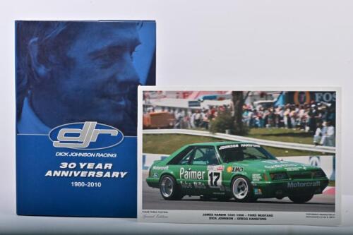 JOHNSON: Two Dick Johnson items. 'DICK JOHNSON RACING - 30 YEAR ANNIVERSARY 1980 - 2010' hardcover book & 1986 James Hardie 1000 Ford Mustang Special Edition picture