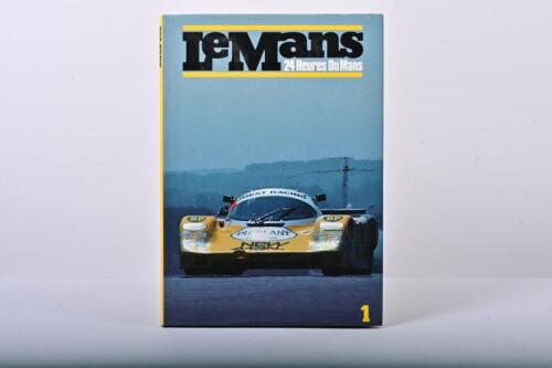 LE MANS: 'Le Mans - 24 Heures Du Mans (1)' hardcover book. Signed by 1984 Le Mans Winner Henri Pescarolo