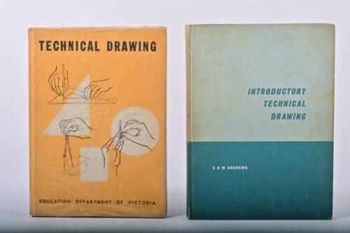TECHNICAL DRAWING: Two hardcover books detailing technical drawing. 'TECHNICAL DRAWING', published 1968 by EDUCATION DEPARTMENT OF VICTORIA