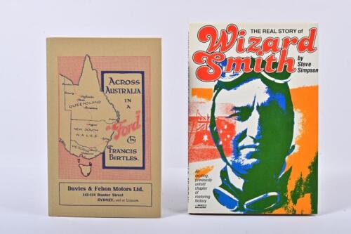 AUSTRALIAN MOTORING: Two publications concerned with Australian motoring. 'THE REAL STORY OF WIZARD SMITH' by Steve Simpson