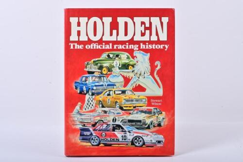 HOLDEN: 'HOLDEN - The official racing history' hardcover book by Stewart Wilson