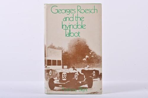 TALBOT: 'Georges Roesch and the Invincible Talbot' hardcover book by Anthony Blight. First edition published 1970