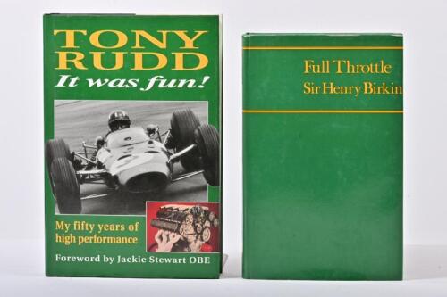 BRITISH RACING/SPEED RECORDS: Two hardcover books detailing British racing and land speed records. 'TONY RUDD - It was fun! autobiography