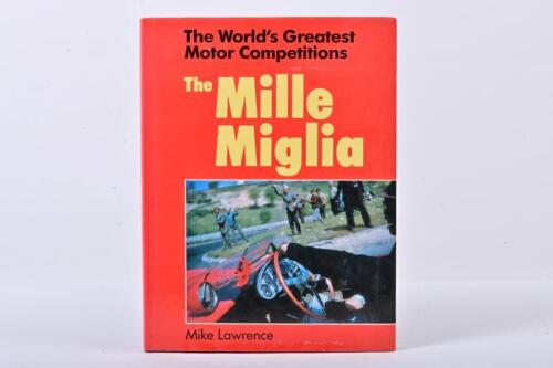 MILLE MIGLIA: 'The Mille Miglia' hardcover book by Mike Lawrence
