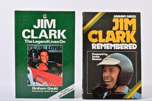 CLARK: Two Jim Clark books by Graham Gauld. 'JIM CLARK REMEMBERED' & 'JIM CLARK - The Legend Lives On'