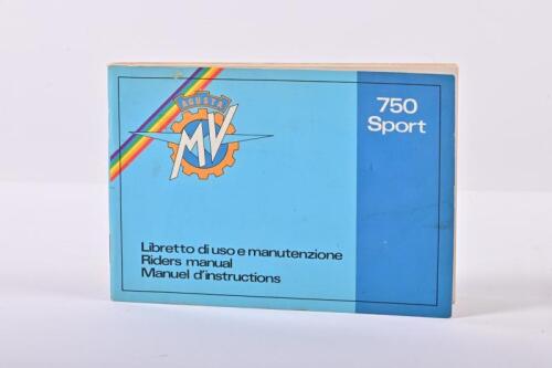 M.V. AUGUSTA: An original MV Agusta 750 Sport Riders manual (N.L. 126-1). Italian text