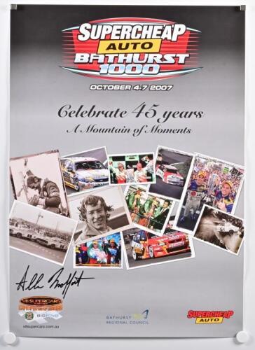 MOFFAT: An Allan Moffat signed V8 SUPERCARS 'SUPERCHEAP AUTO BATHURST 1000, OCTOBER 4-7 2007 - 'Celebrate 45 years, A Mountain of Moments' poster