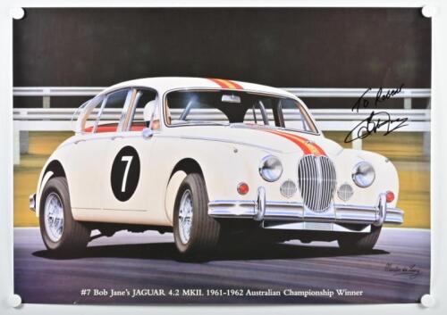JANE: A Martin de Lang poster - '#7 Bob Jane's JAGUAR 4.2 MKII. 1961-1962 Australian Championship Winner'. Bob Jane signature