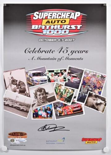 JANE: A Bob Jane signed V8 SUPERCARS 'SUPERCHEAP AUTO BATHURST 1000, OCTOBER 4-7 2007 - 'Celebrate 45 years, A Mountain of Moments' poster
