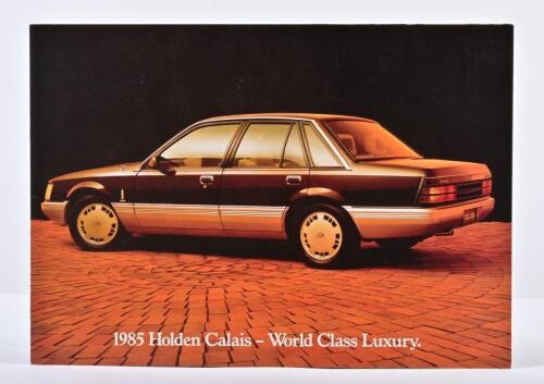 HOLDEN: A 1985 'Holden Calais - World Class Luxury' sales brochure. Superb