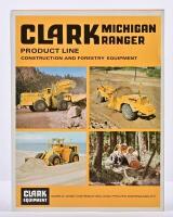 CLARK EQUIPMENT: A 1973 'CLARK MICHIGAN RANGER PRODUCT LINE - CONSTRUCTION AND FORESTRY EQUIPMENT' sales brochure