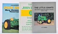 JOHN DEERE: Three publications detailing the history of John Deere tractors. 'THE LITTLE GIANTS - John Deere Dubuque Works Tractors 1947 to 1960' softcover book by J. R. Hobbs