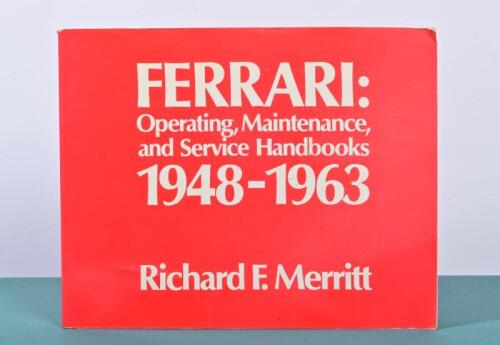 FERRARI: 'FERRARI: Operating, Maintenance, and Service Handbooks 1948-1963' (Volume 1) softcover by Richard F.Merritt