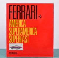 AMERICAS: 'FERRARI AMERICA SUPERAMERICA SUPERFAST' hardcover book by Bruno Alfieri