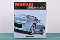 360 SPIDER: 'FERRARI 360 spider' hardcover book. Edited by Bruno Alfieri