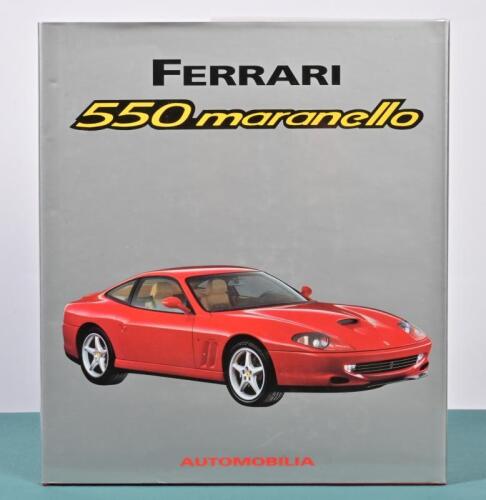 550 MARANELLO: 'FERRARI 550 MARANELLO' hardcover book by Bruno Alfieri, Ippolito Alfieri, Stefano Pasini