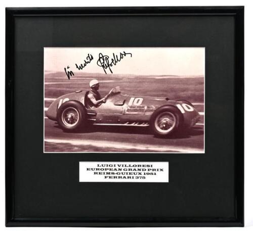 VILLORESI: A black and white image of Luigi Villoresi racing a Ferrari 375 at the European Grand Prix, REIMS-GUEUX 1951. Picture signed by Luigi Villoresi