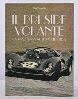 VACCARELLA: 'IL PRESIDE VOLANTE' softcover book by Nino Vaccarella. Personalised message signed by Nino Vaccarella