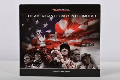 AMERICAN FORMULA 1: 'THE AMERICAN LEGACY IN FORMULA 1' hardcover book by Phillip van Osten, Bernard & Paul-Henri Cahier. First page signed by Chief Publishing Officer Jean Paul Libert