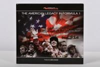 AMERICAN FORMULA 1: 'THE AMERICAN LEGACY IN FORMULA 1' hardcover book by Phillip van Osten, Bernard & Paul-Henri Cahier. First page signed by Chief Publishing Officer Jean Paul Libert