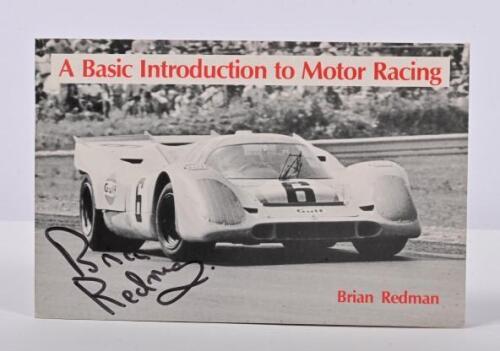 REDMAN: A Brian Redman signed copy of 'A Basic Introduction to Motor Racing' booklet