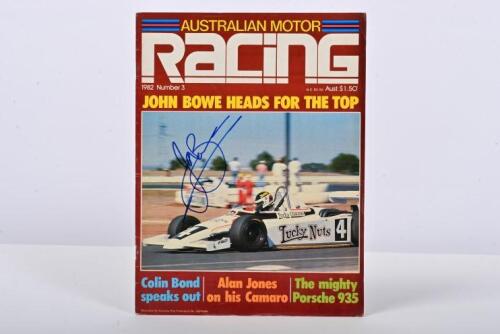 BOWE: An April, 1982 (Number 3) issue of 'AUSTRALIAN MOTOR RACING' magazine. Cover signed by John Bowe