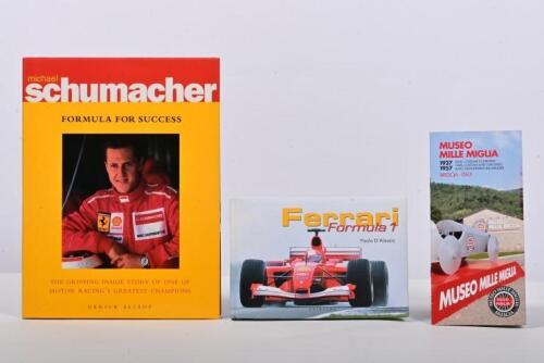 FERRARI/SCHUMACHER: Two Ferrari related books. 'michael schumacher - FORMULA FOR SUCCESS' hardcover book by Derick Allsop