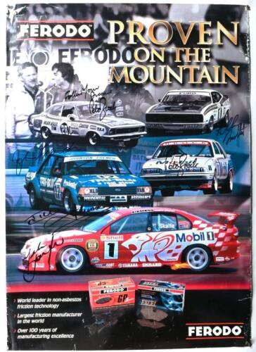 FERODO: A FERODO - 'PROVEN ON THE MOUNTAIN' - poster. Poster signed by various A.T.C.C and V8 Supercar drivers including Peter Brock, John French, Dick Johnson, Mark Skaife