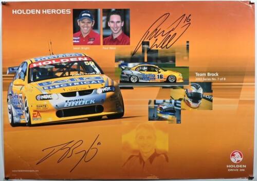 HOLDEN: A 'HOLDEN HEROES' Team Brock 2003, Series No.7 of 8, promotional poster. Jason Bright & Paul Weel signatures