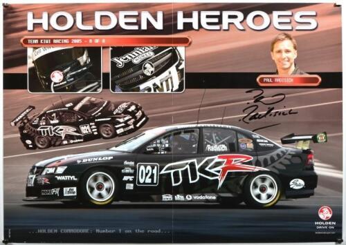 HOLDEN: A 2005 TEAM KIWI RACING 'HOLDEN HEROES' promotional poster, 8 of 8. Poster with images of Team Kiwi Racing Holden V8 Supercar. Paul Radisich signature