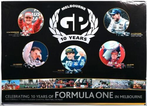 AUSTRALIAN GRAND PRIX: A large March 2005 FORMULA 1 Foster's Australian Grand Prix, Albert Park poster - 'MELBOURNE GP - 10 YEARS'