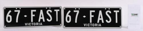 NUMBER PLATES: Two '67-FAST' Victorian personalised plates, sold with rights to display