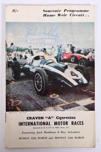 BRABHAM: A Souvenir Programme from Hume Weir Circuit.. - CRAVEN "A" Cigarettes INTERNATIONAL MOTOR RACES' featuring Sir Jack Brabham and Roy Salvadori, front cover signed by Sir Jack Brabham and one other, 80 pages. Circa 1960's