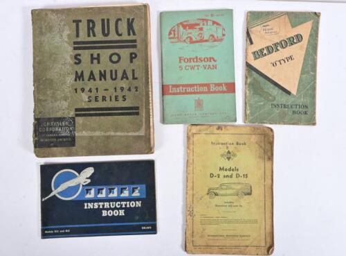 INSTRUCTION BOOKS/MANUALS: Five original Commercial truck Instruction books and manuals covering various makes including Bedford, Chrysler, Dodge, Fordson, International. Circa 1940's