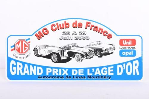 RALLY PLATE: A 2003 MG Club de France, Grand Prix de l'Age d'Or rally participant plate, printed on plastic plate, 20 x 43cm
