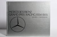 MERCEDES-BENZ: 'MERCEDES-BENZ GRAND PRIX RACING 1934-1955' hardcover book by George C.Monkhouse