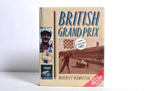 BRITISH GRAND PRIX: 'BRITISH GRAND PRIX' hardcover book. Authored and signed by Maurice Hamilton