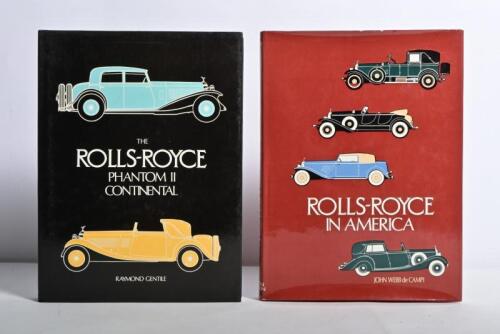 ROLLS-ROYCE: Two hardcover books related to Rolls-Royce. 'ROLLS-ROYCE IN AMERICA' by John Webb de Campi & 'THE ROLLS-ROYCE - PHANTOM II CONTINENTAL' by Raymond Gentile