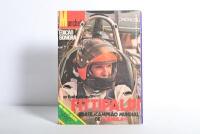 FITTIPALDI: A September 1972 issue of 'Manchete' colour booklet. Booklet signed by numerous F1 drivers including Mike Hailwood, Jose Carlos Pace, John Surtees, Wilson Fittipaldi Jr, Henri Pescarolo, Tim Schenken, Emerson Fittipaldi
