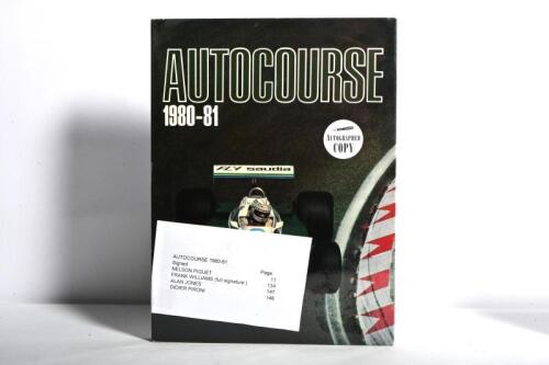 AUTOCOURSE: A 1980-81 edition of 'AUTOCOURSE' with four Formula 1 Grand Prix drivers and associated personnel signatures. Alan Jones, Nelson Piquet, Didier Pironi, Frank Williams (full signature) signatures