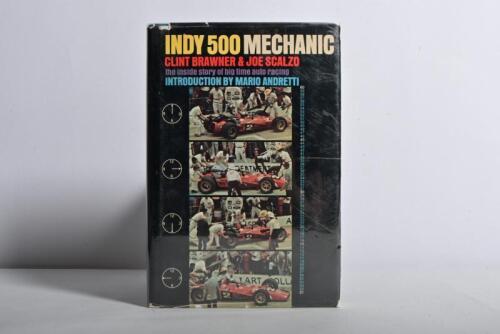 INDY 500: 'INDY 500 MECHANIC' hardcover book by Clint Brawner & Joe Scalzo