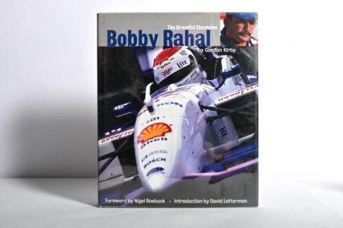 RAHAL: 'Bobby Rahal - The Graceful Champion' hardcover book by Gordon Kirby. Bobby Rahal signature