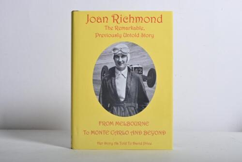 JOAN RICHMOND: 'Joan Richmond - FROM MELBOURNE TO MONTE CARLO AND BEYOND' hardcover book by David Price