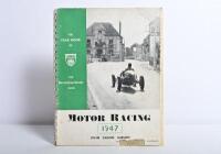 B.R.D.C: 'MOTOR RACING 1947 - THE YEAR BOOK OF THE BRITISH RACING DRIVERS' CLUB'. First edition published 1949