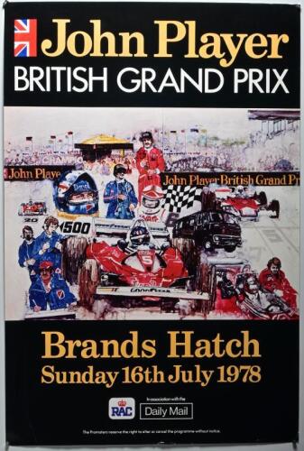 BRANDS HATCH: An original John Player BRITISH GRAND PRIX, Brands Hatch, Sunday 16th July 1978' promotional poster